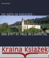 Schatzhaus Karntens: Das Stift St. Paul Im Lavanttal Sitar, Gerfried 9783795421793 Schnell & Steiner - książka