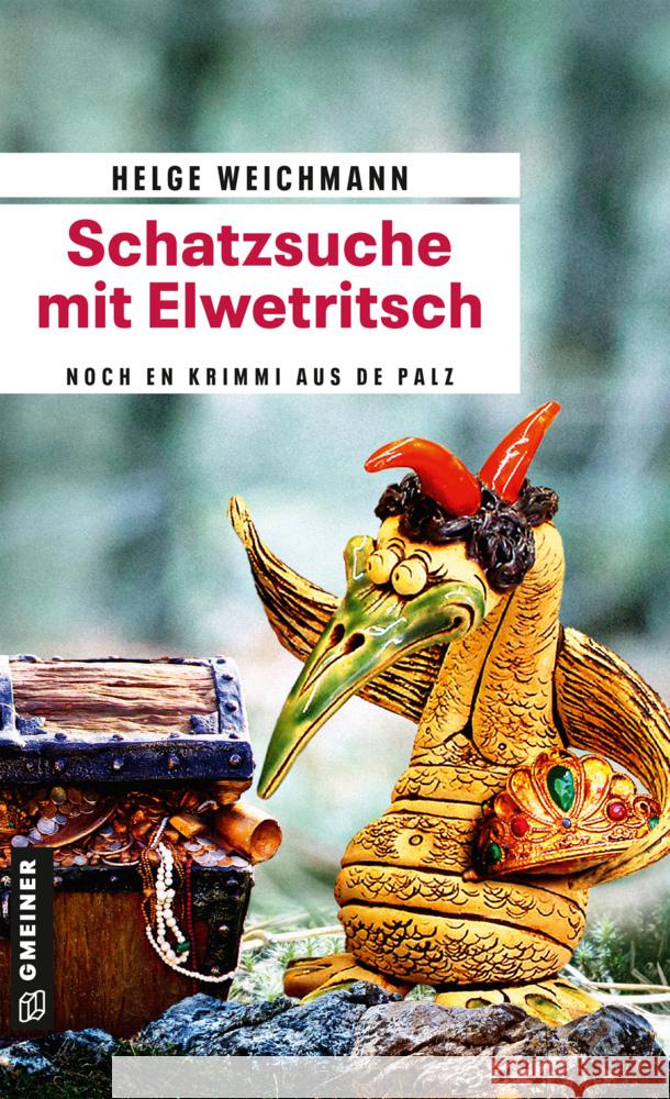 Schatzsuche mit Elwetritsch Weichmann, Helge 9783839203224 Gmeiner-Verlag - książka