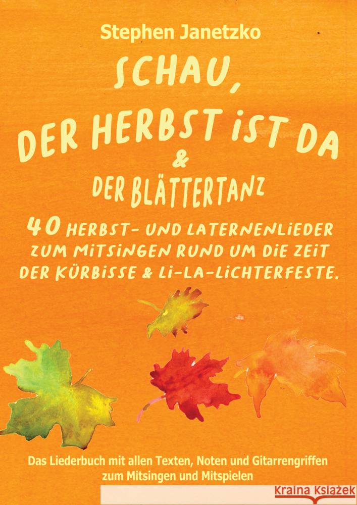 Schau, der Herbst ist da & Der Blättertanz Janetzko, Stephen 9783957225962 Verlag Stephen Janetzko - książka
