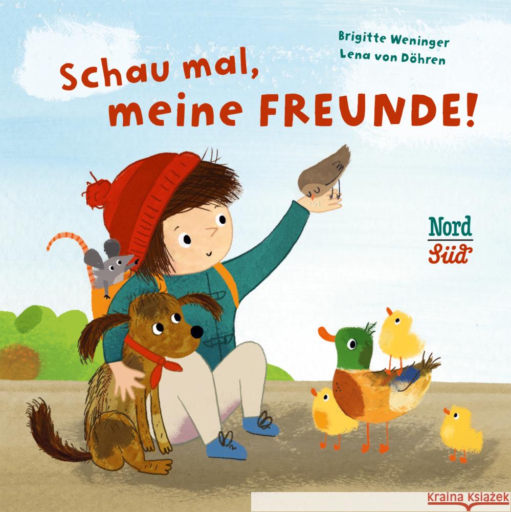 Schau mal, meine Freunde! Weninger, Brigitte 9783314105869 NordSüd Verlag - książka