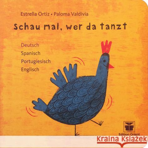 Schau mal, wer da tanzt Ortiz, Estrella 9783922825982 Edition Orient - książka