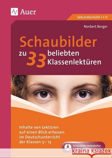 Schaubilder zu 33 beliebten Klassenlektüren Berger, Norbert 9783403084464 Auer Verlag in der AAP Lehrerwelt GmbH - książka