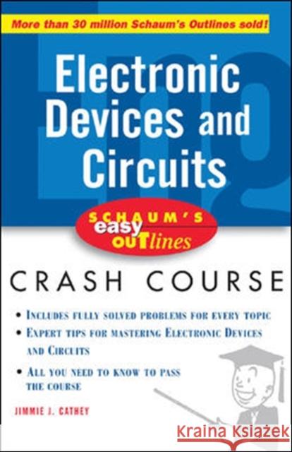 Schaum's Easy Outline of Electronic Devices and Circuits Jimmie J. Cathey William T. Smith 9780071455329 McGraw-Hill Education - Europe - książka