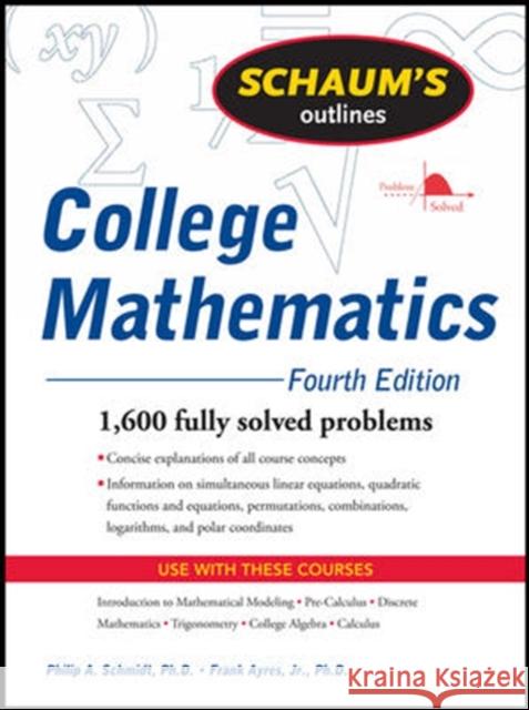 Schaum's Outline of College Mathematics, Fourth Edition Philip Schmidt Ayres Frank 9780071626477 McGraw-Hill Education - Europe - książka