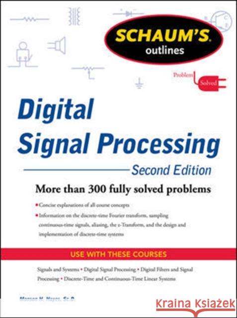 Schaums Outline of Digital Signal Processing, 2nd Edition Hayes, Monson 9780071635097 McGraw-Hill Education - Europe - książka