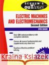 Schaum's Outline of Electric Machines & Electromechanics Syed A. Nasar Syed A. Nasar S. A. Nasar 9780070459946 McGraw-Hill Companies