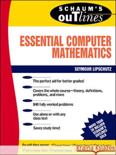 Schaum's Outline of Essential Computer Mathematics Seymour Lipschutz 9780070379909 McGraw-Hill Education - Europe - książka