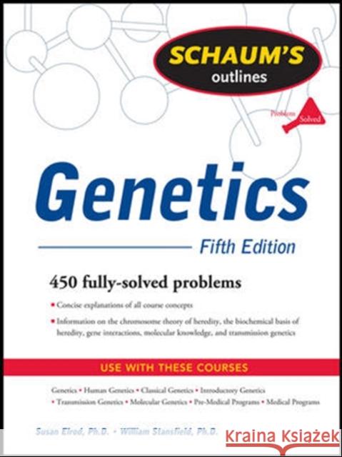 Schaum's Outline of Genetics, Fifth Edition Stansfield, William 9780071625036 McGraw-Hill Education - Europe - książka