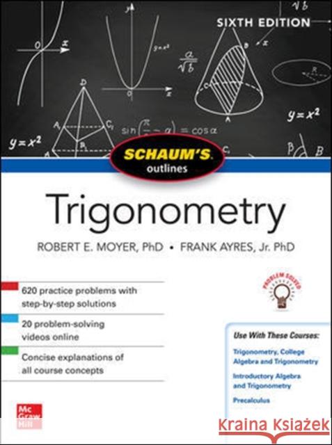 Schaum's Outline of Trigonometry, Sixth Edition Moyer, Robert 9781260011487 McGraw-Hill Education - książka