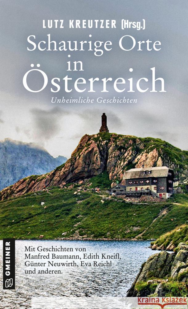 Schaurige Orte in Österreich Archan, Isabella, Preis, Robert, Reichl, Eva 9783839204108 Gmeiner-Verlag - książka