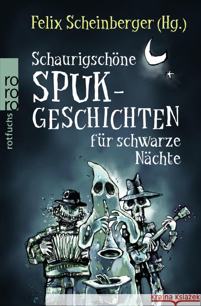 Schaurigschöne Spukgeschichten für schwarze Nächte Scheinberger, Felix 9783733508548 Fischer Sauerländer Verlag - książka