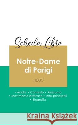 Scheda libro Notre-Dame di Parigi di Victor Hugo (analisi letteraria di riferimento e riassunto completo) Victor Hugo 9782759307951 Paideia Educazione - książka