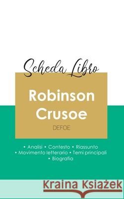 Scheda libro Robinson Crusoe di Daniel Defoe (analisi letteraria di riferimento e riassunto completo) Daniel Defoe 9782759309313 Paideia Educazione - książka