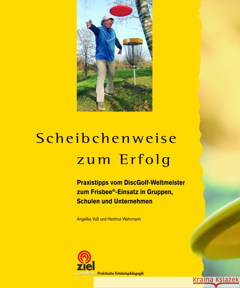 Scheibchenweise zum Erfolg Voß, Angelika, Wahrmann, Hartmut 9783965570870 Ziel - książka