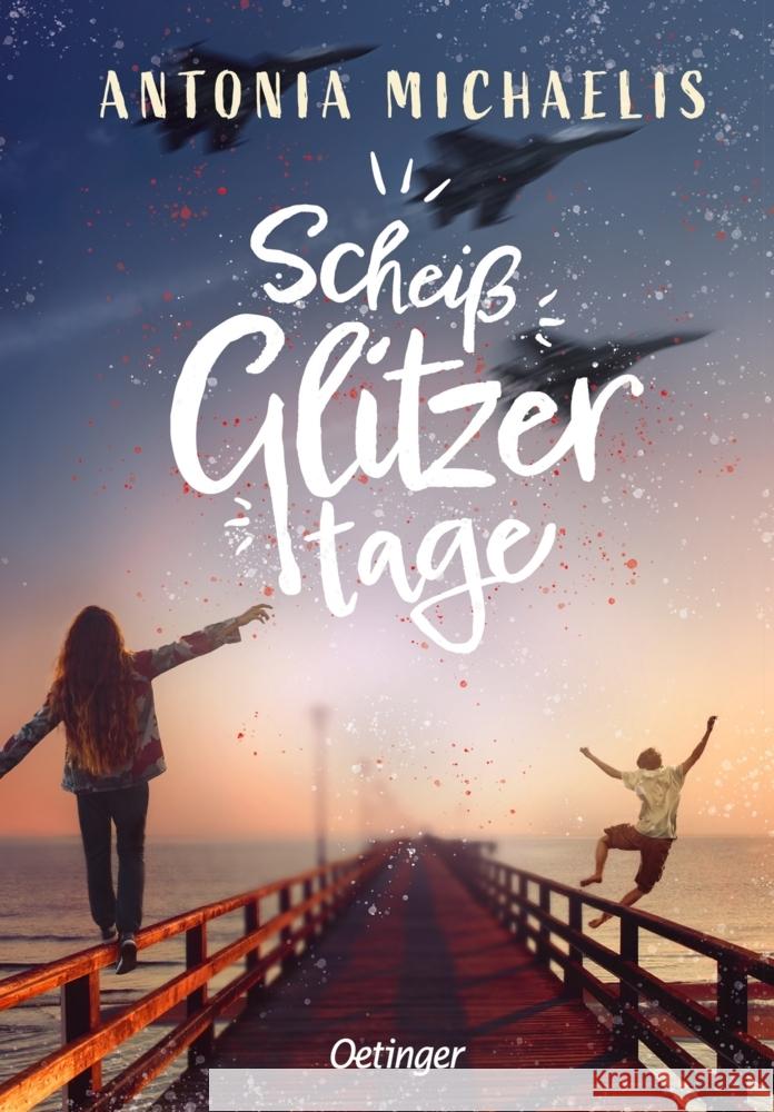 Scheißglitzertage Michaelis, Antonia 9783751203937 Oetinger - książka