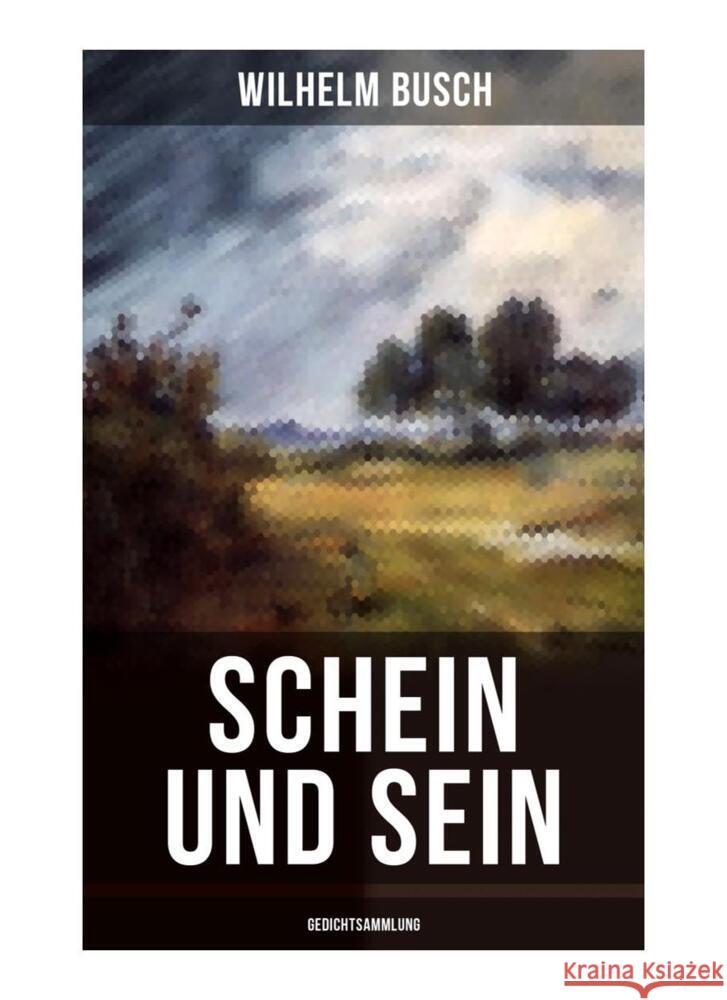 Schein und Sein (Gedichtsammlung) Busch, Wilhelm 9788027266470 Musaicum Books - książka