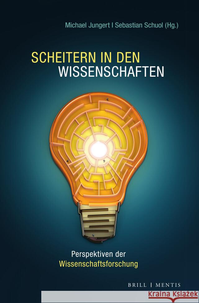 Scheitern in Den Wissenschaften: Perspektiven Der Wissenschaftsforschung Jungert, Michael 9783957432483 Brill (JL) - książka