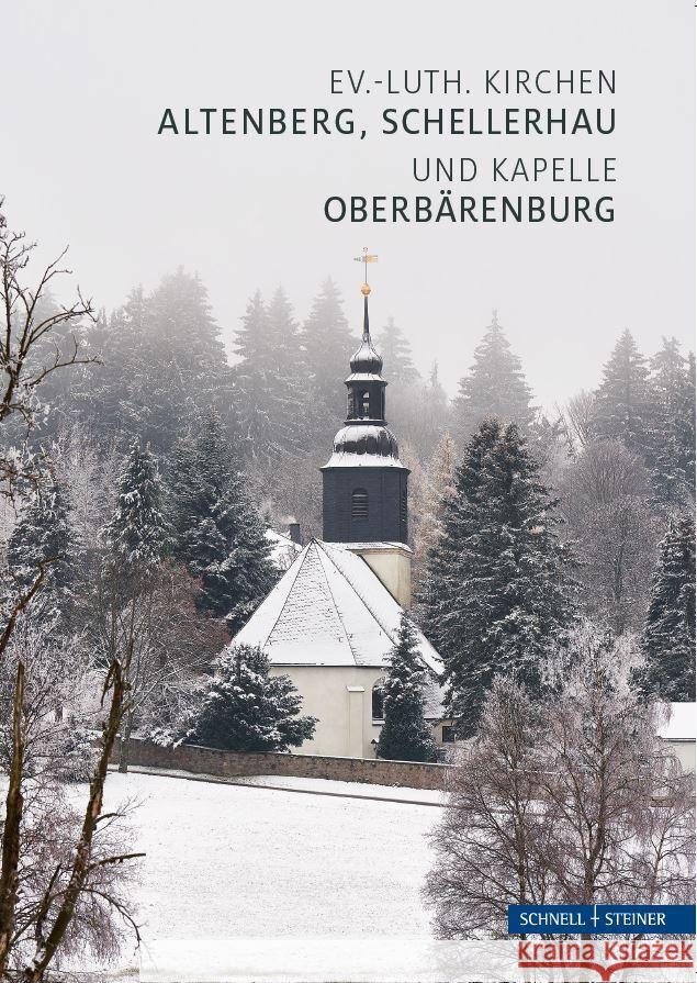 Schellerhau (Altenberg) & Altenberg (Erzgebirge) & Oberbärenburg Zerbe, Doreen 9783795472573 Schnell & Steiner - książka