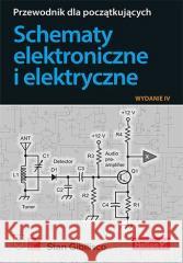 Schematy elektroniczne i elektryczne Stan Gibilisco 9788328900578 Helion - książka