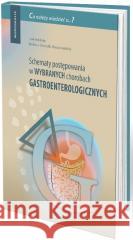 Schematy postępowania w wybranych chorobach.. praca zbiorowa 9788365471987 Medical Education - książka