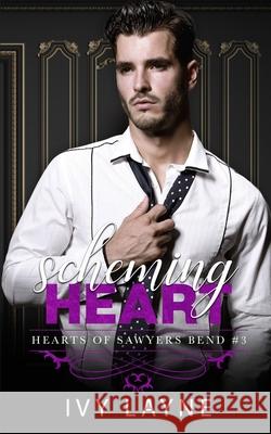 Scheming Heart Ivy Layne 9781947567146 Ginger Quill Press, LLC - książka