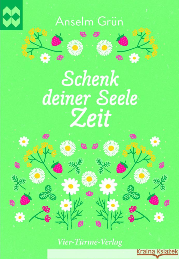 Schenk deiner Seele Zeit Grün, Anselm 9783736504950 Vier Türme - książka