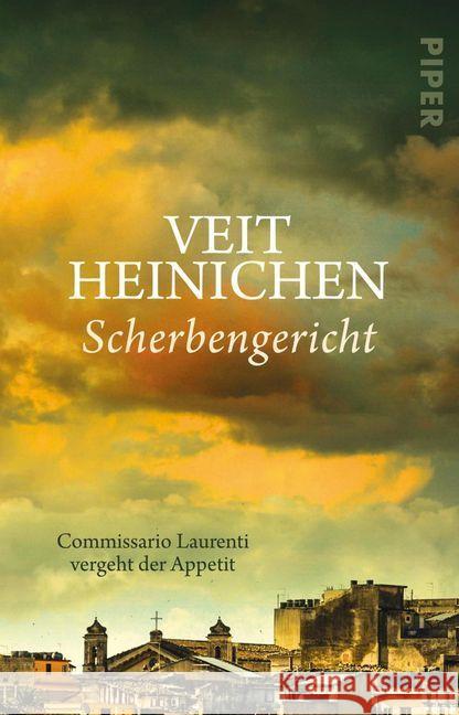 Scherbengericht : Commissario Laurenti vergeht der Appetit Heinichen, Veit 9783492314138 Piper - książka