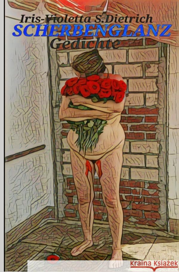 Scherbenglanz Dietrich, Iris-Violetta 9783756531646 epubli - książka