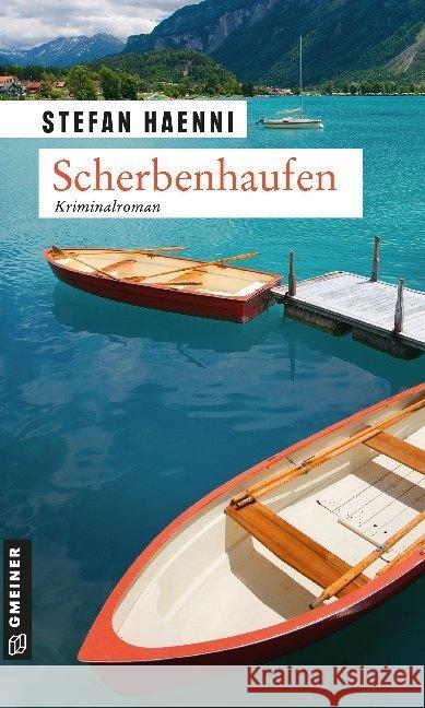 Scherbenhaufen : Kriminalroman Haenni, Stefan 9783839211939 Gmeiner - książka