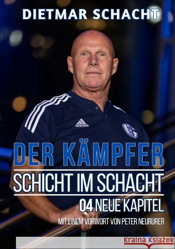 Schicht im Schacht - 04 neue Kapitel Schacht, Dietmar 9783384405548 tredition - książka