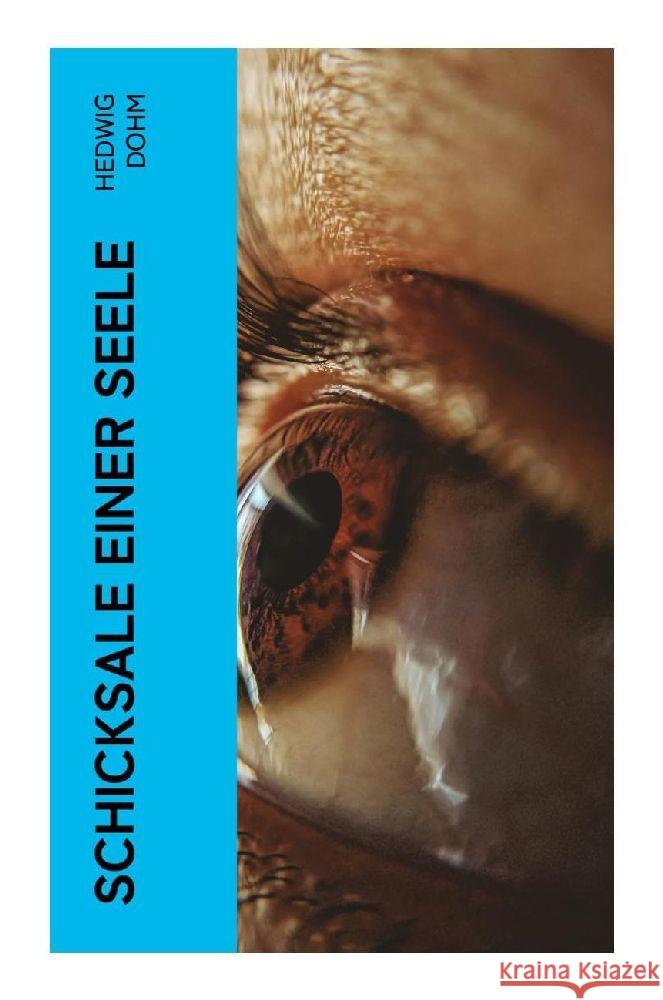 Schicksale einer Seele Dohm, Hedwig 9788027351893 e-artnow - książka