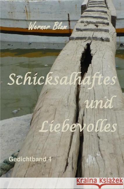 Schicksalhaftes und Liebevolles Blum, Werner 9783741837029 epubli - książka