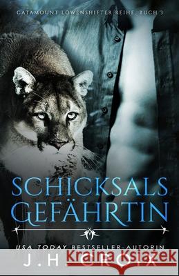 Schicksalsgef?hrtin Jh Croix 9781954034891 Frisky Fox Publishing, LLC - książka