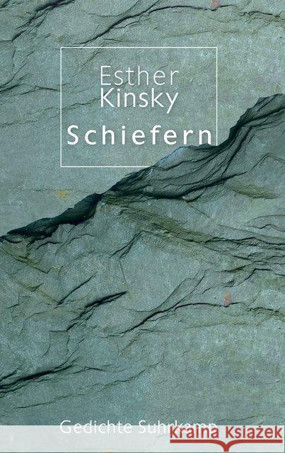 Schiefern : Gedichte Kinsky, Esther 9783518429211 Suhrkamp - książka