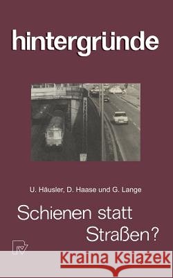 Schienen Statt Straßen? Häusler, Xy 9783790805031 Not Avail - książka