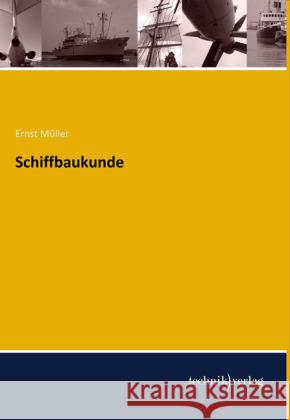 Schiffbaukunde Müller, Ernst 9783944351179 Technikverlag - książka