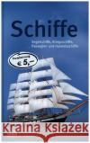Schiffe : Segelschiffe, Kriegsschiffe, Passagier- und Handelsschiffe  9783846800225 Neuer Kaiser Verlag, Fränkisch-Crumbach