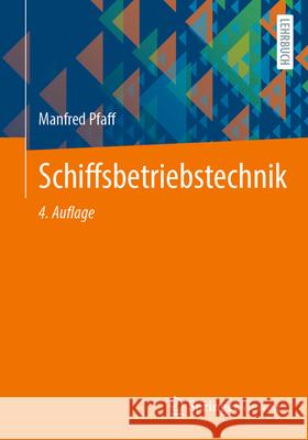 Schiffsbetriebstechnik Manfred Pfaff 9783658481094 Springer Vieweg - książka