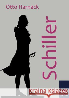 Schiller Harnack, Otto   9783862670796 Europäischer Hochschulverlag - książka