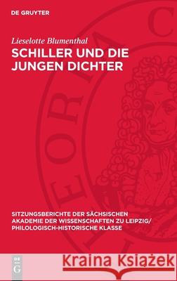 Schiller Und Die Jungen Dichter Lieselotte Blumenthal 9783112726266 de Gruyter - książka