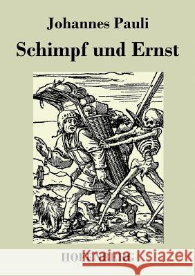 Schimpf und Ernst Johannes Pauli 9783843037563 Hofenberg - książka