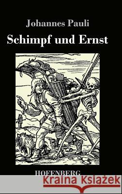 Schimpf und Ernst Johannes Pauli 9783843037570 Hofenberg - książka