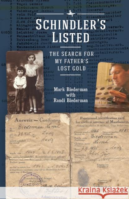 Schindler's Listed: The Search for My Father's Lost Gold Biederman, Mark 9781644690093 Academic Studies Press - książka