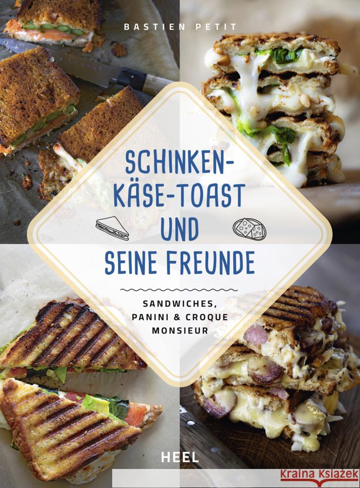 Schinken-Käse-Toast und seine Freunde Petit, Bastien 9783966645201 Heel Verlag - książka