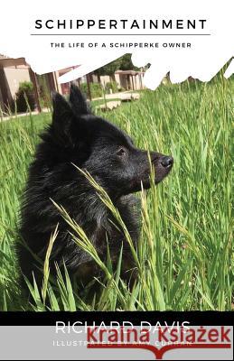 Schippertainment: Life as a Schipperke Owner Richard Davis Amy Curran Amy Curran 9780648239352 Amy Curran - książka