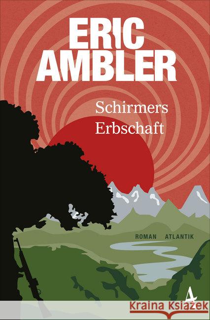 Schirmers Erbschaft : Roman Ambler, Eric 9783455651140 Atlantik Verlag - książka