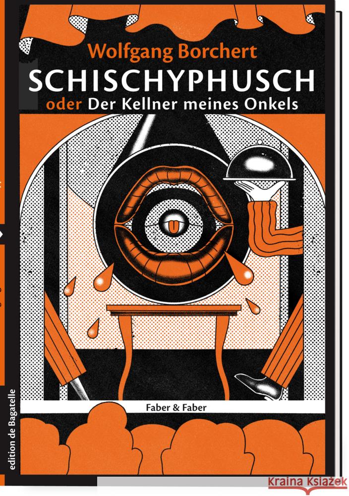 Schischyphusch oder Der Kellner meines Onkels. Drei Erzählungen Borchert, Wolfgang 9783867301930 Faber & Faber, Leipzig - książka