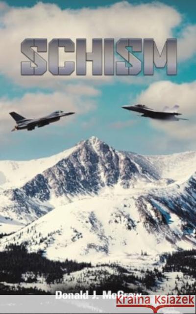 Schism Donald J. McGraw 9781035852482 Austin Macauley Publishers - książka