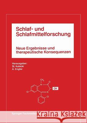 Schlaf- Und Schlafmittelforschung: Neue Ergebnisse Und Therapeutische Konsequenzen Stanislaw Kubicki Adalbert Engfer 9783528079871 Vieweg+teubner Verlag - książka