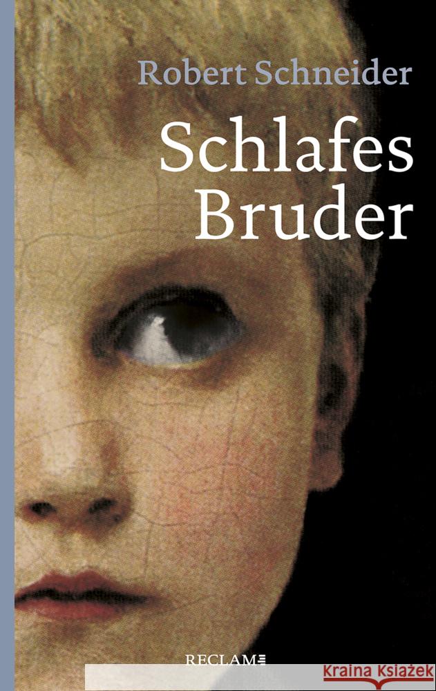 Schlafes Bruder : Roman Schneider, Robert 9783150205679 Reclam, Ditzingen - książka